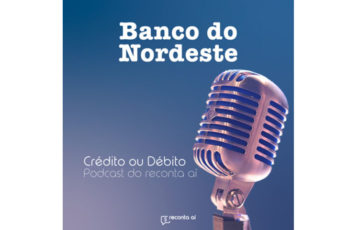 Podcast Crédito ou débito