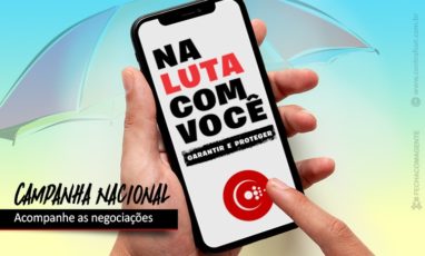 Campanha Nacional - Acompanhe as negociações